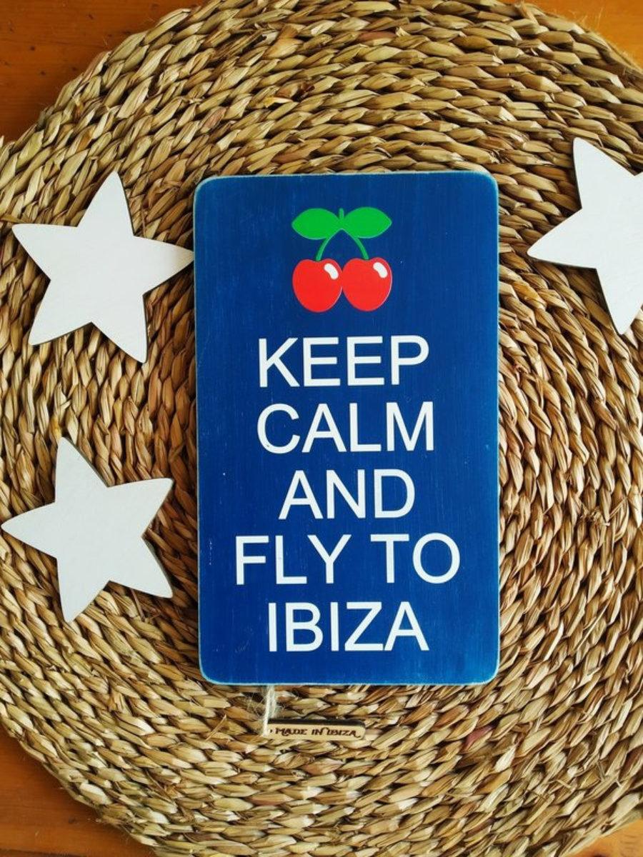 Keep Calm And Fly To Ibiza