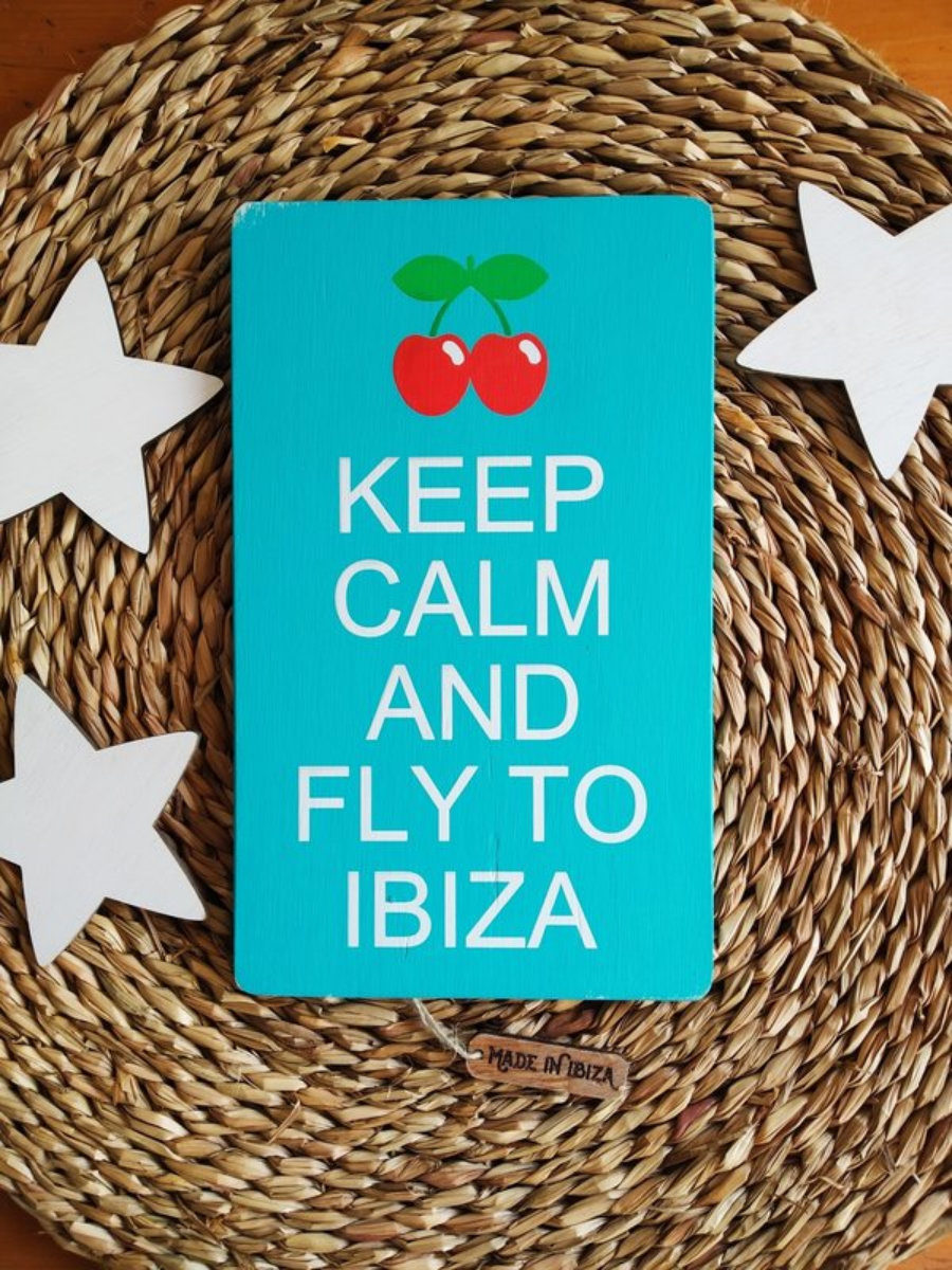 Keep Calm And Fly To Ibiza