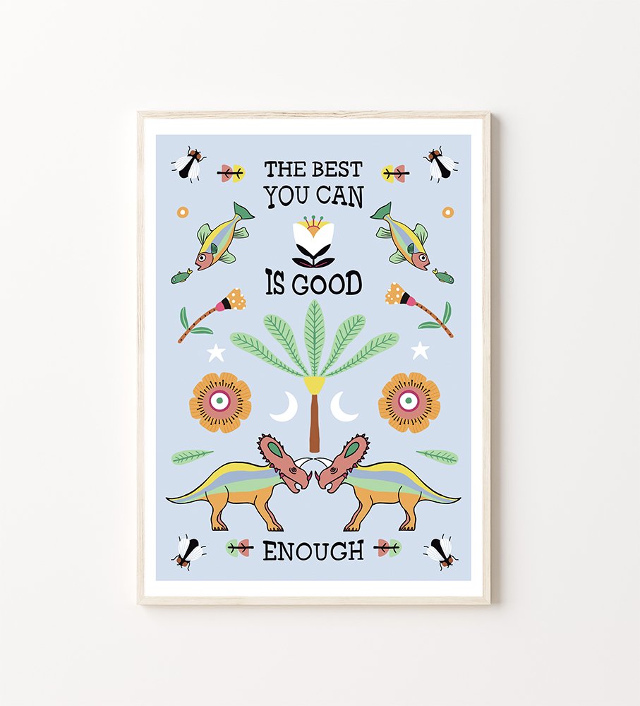 Print "The Best You Can Is Good Enough"