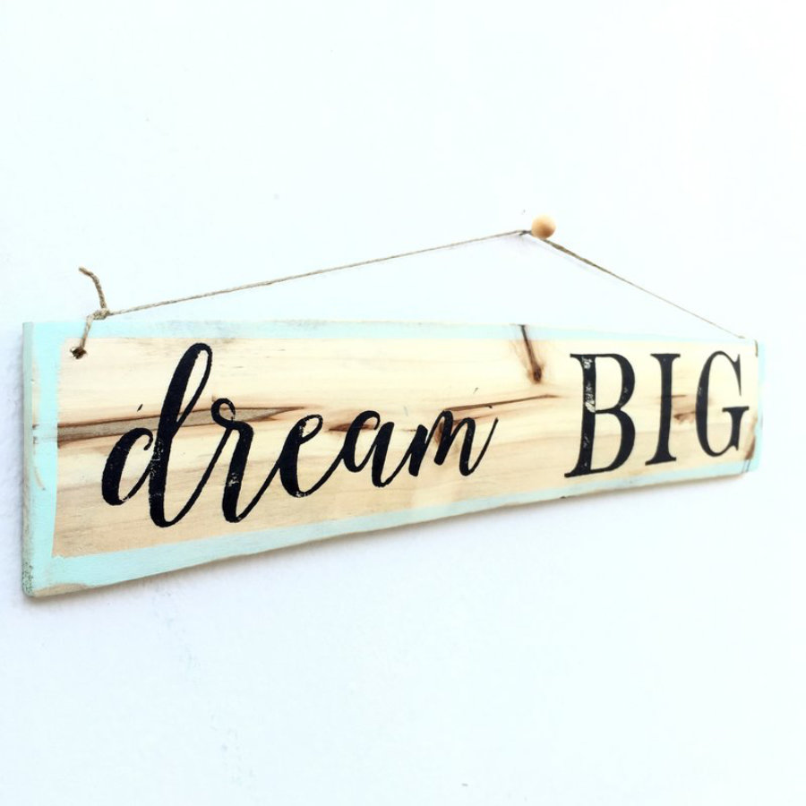 Dream Big Wood Sign - Enkaja Ibiza